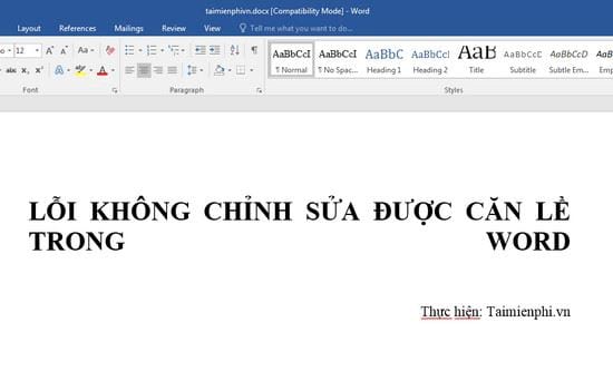 loi khong chinh sua duoc can le trong word 4