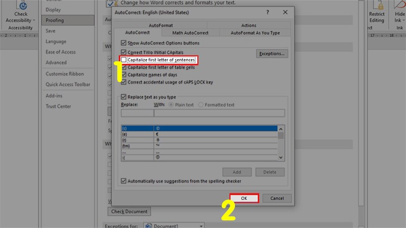 Bỏ tích ở dòng ở dòng Capitalize first Letter of Sentence > Nhấn OK.